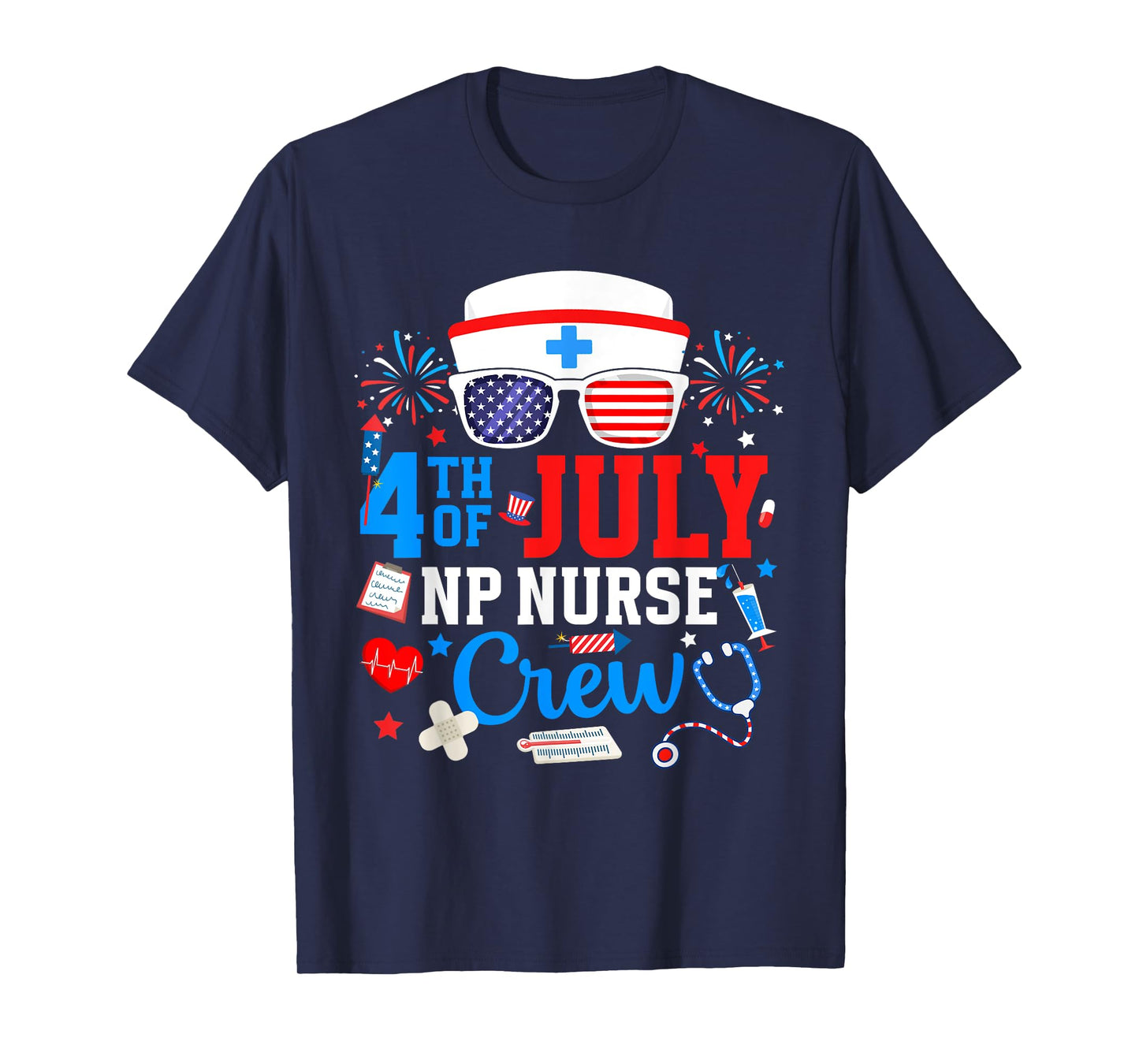 4th of July NP Nurse Crew Nurse Practitioner Patriotic Nurse T-Shirt for Women Men