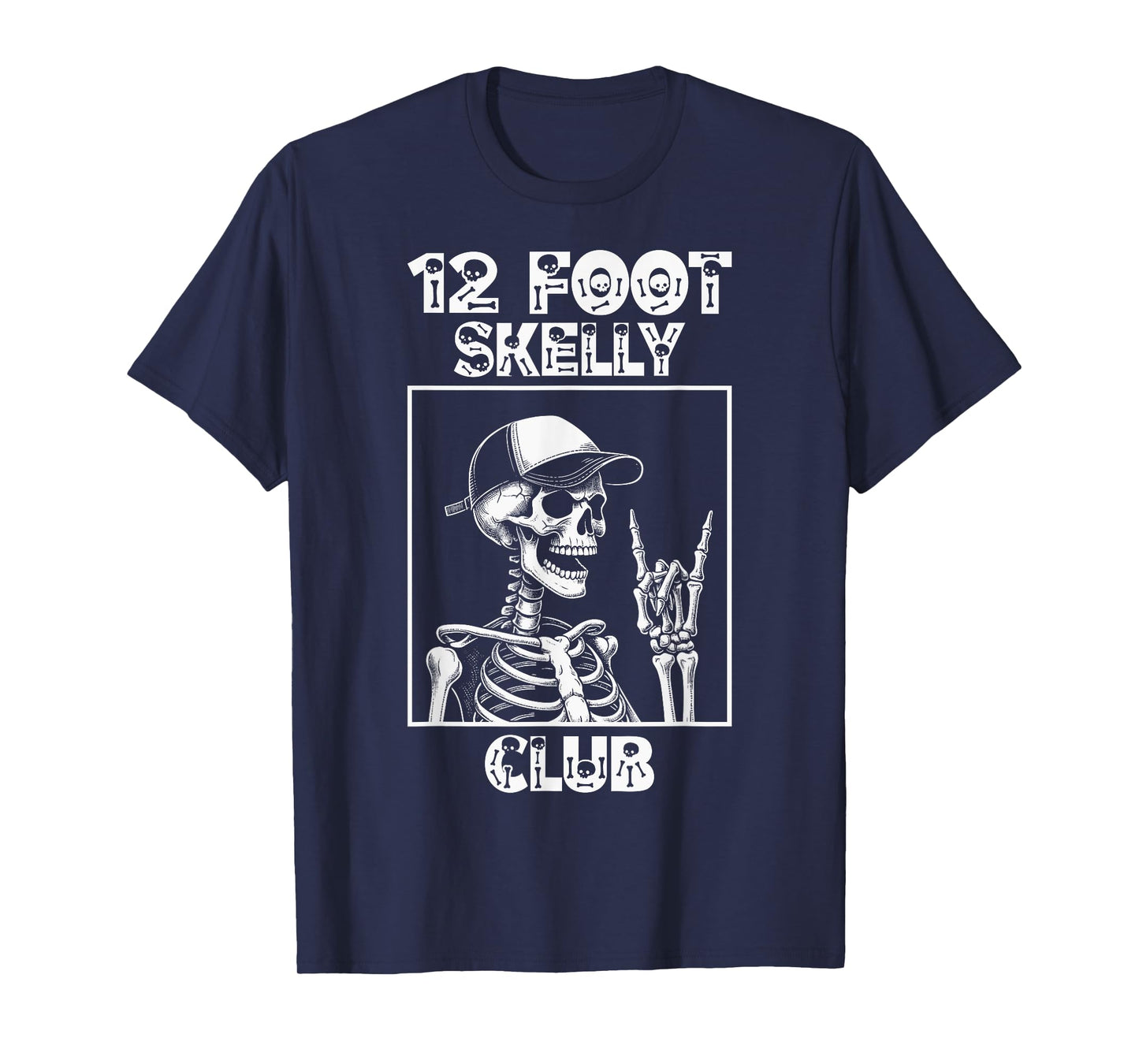 12 Foot Skelly Club - Halloween T-Shirt