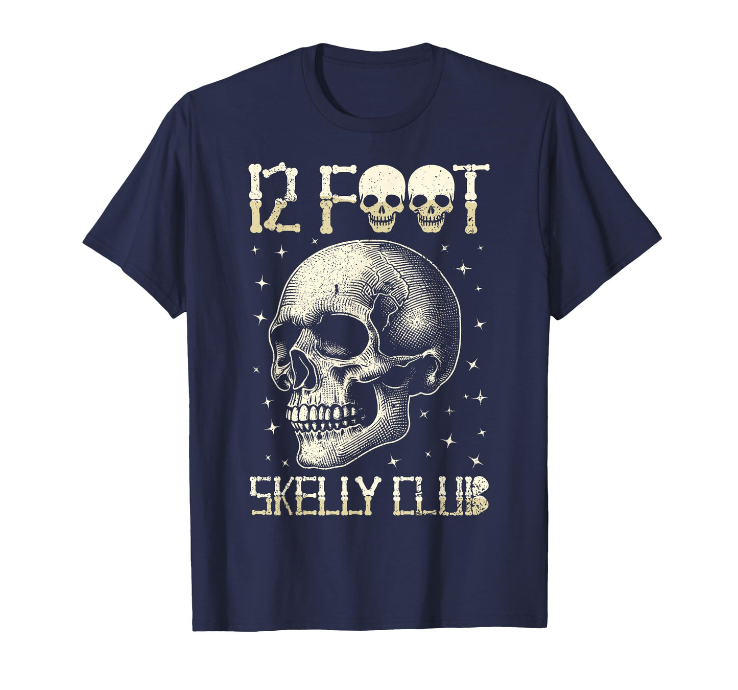 12 Foot Skelly Club - Halloween T-Shirt