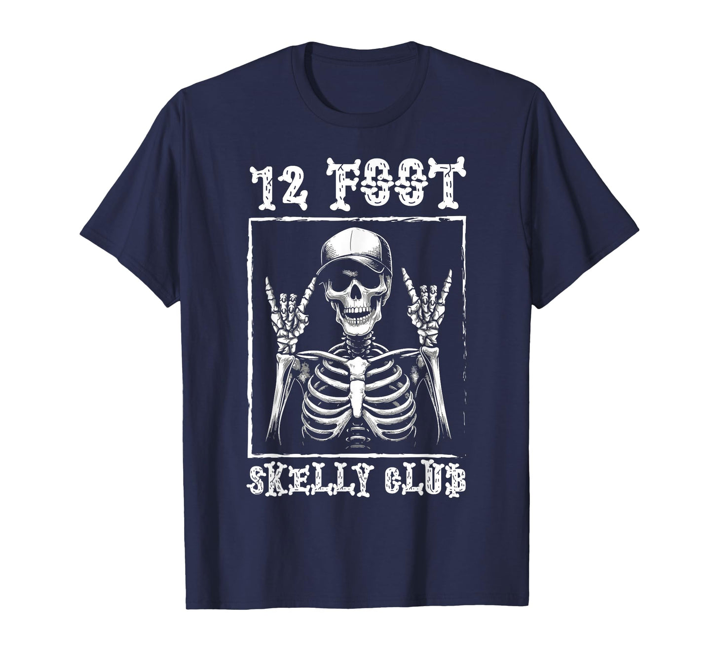 12 Foot Skelly Club - Halloween T-Shirt