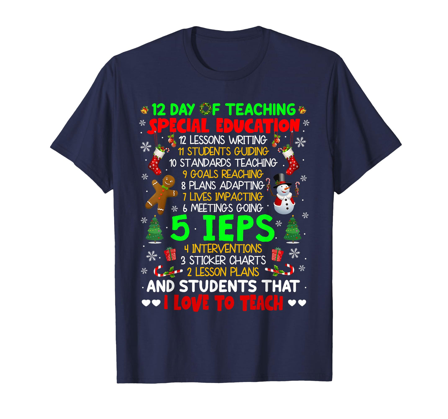 12 Days Of Teaching Special Education IEPS SPED Teacher Xmas Men Women Kids T-Shirt