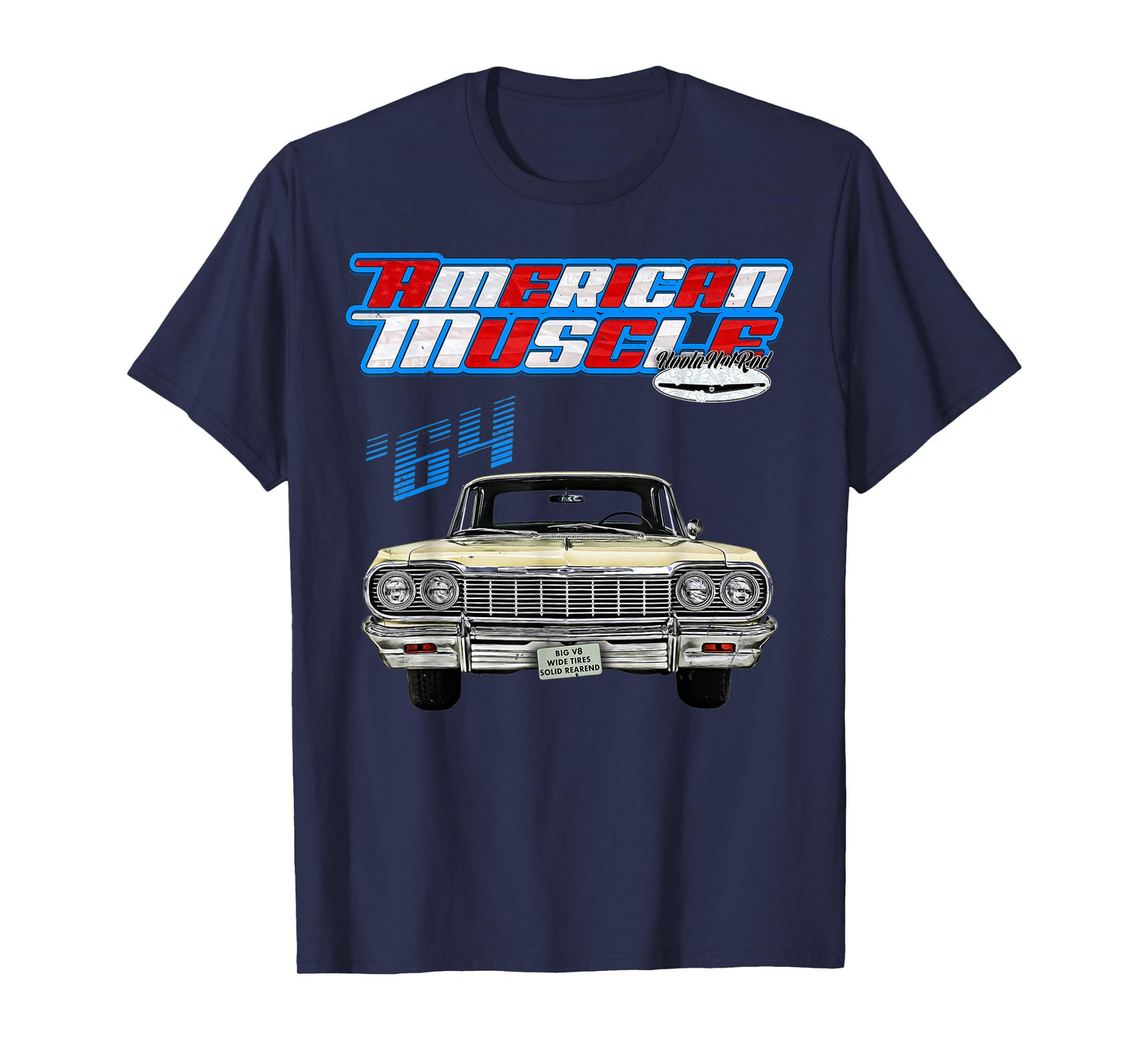 1964,Impala,BelAir,Bel Air,DelRay,Del Ray,Muscle Car,Hot Rod T-Shirt