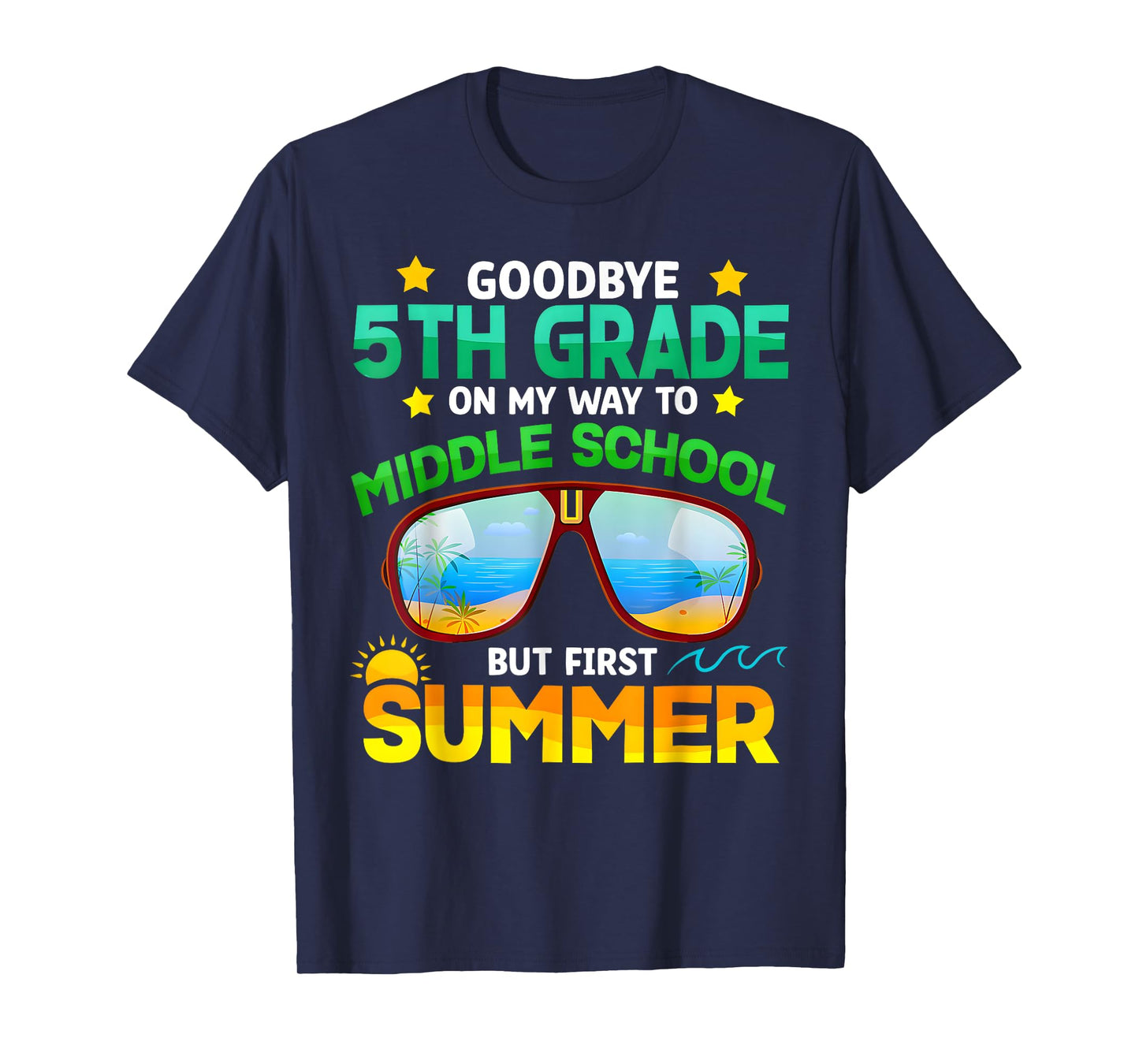 5th Grade Way To Middle School Grade First Summer Graduation T-Shirt