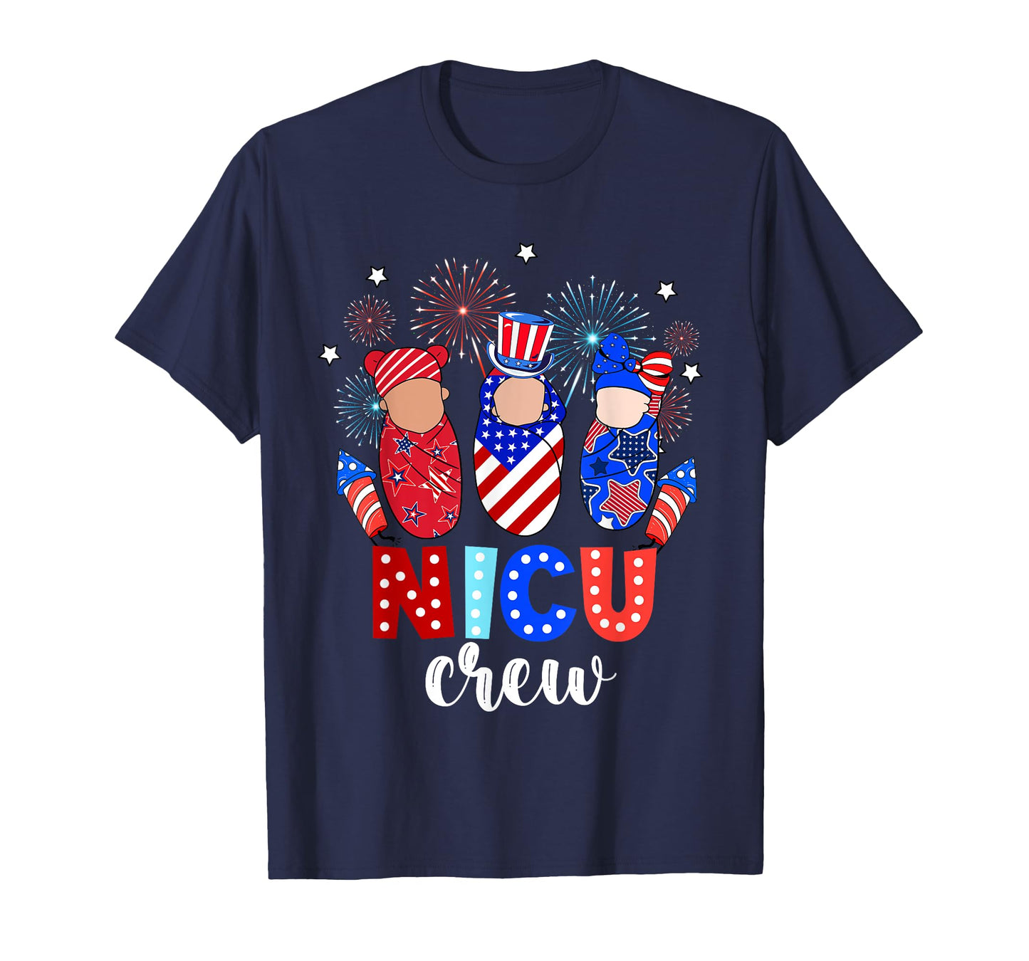 4th Of July NICU Crew NICU Nurse Fireworks T-Shirt