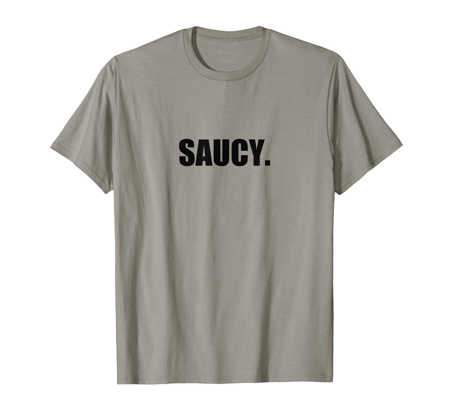 Saucy Shirt Funny T-Shirt Sauce Cute Pun T-Shirt