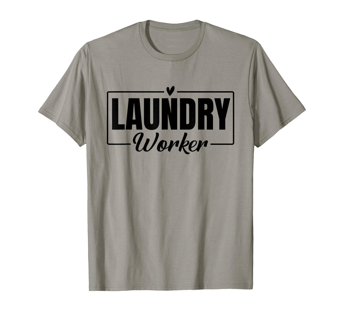 Funny Laundry Worker Design Appreciation Week Healthcare T-Shirt
