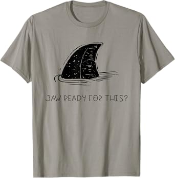 Jaw Ready for This Distressed Summer Beach Funny Shark Fin T-Shirt