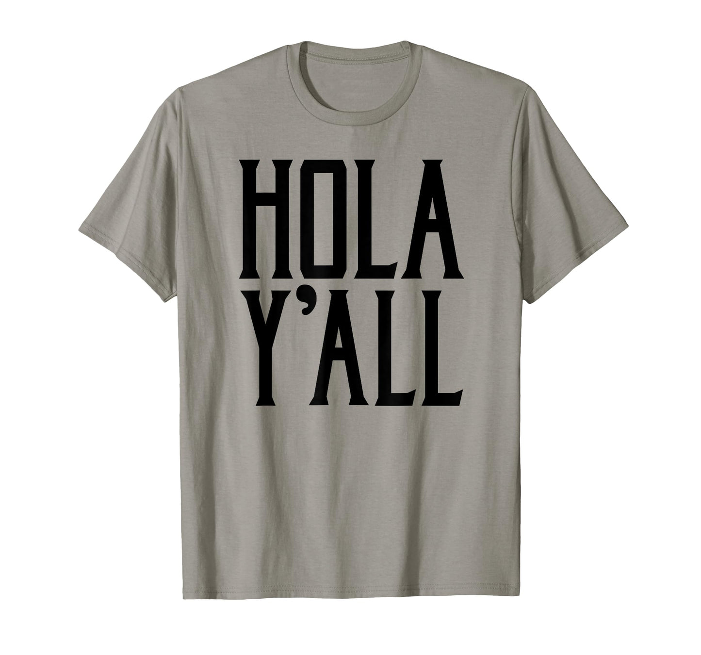 Hola Y'all T-Shirt
