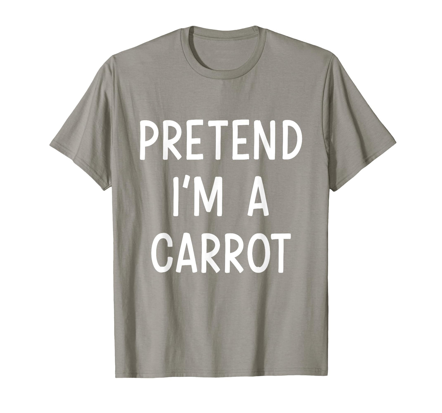Pretend Im a carrot easy lazy costume for halloween party T-Shirt
