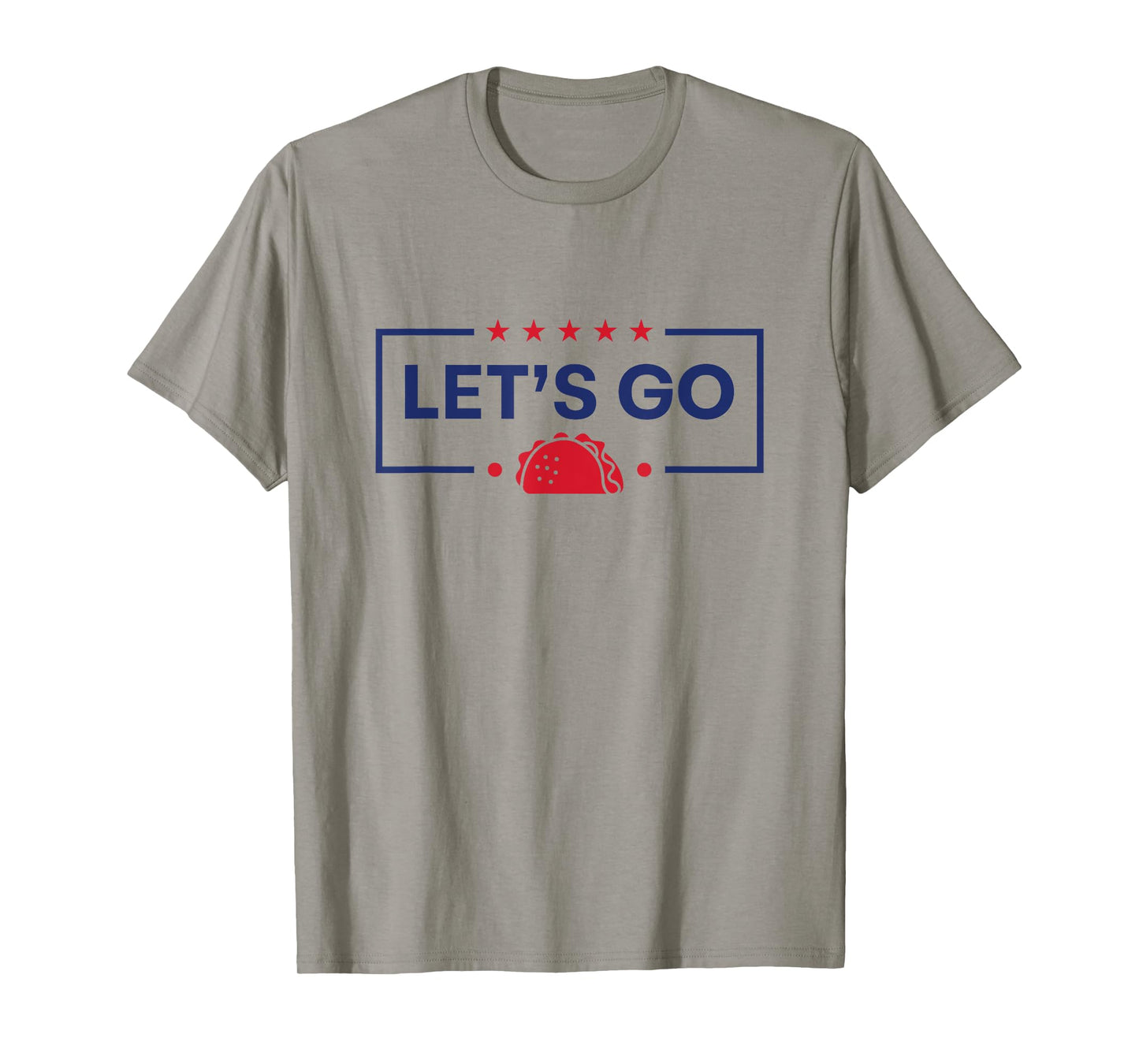 Let's Go Taco Funny Trump T-Shirt