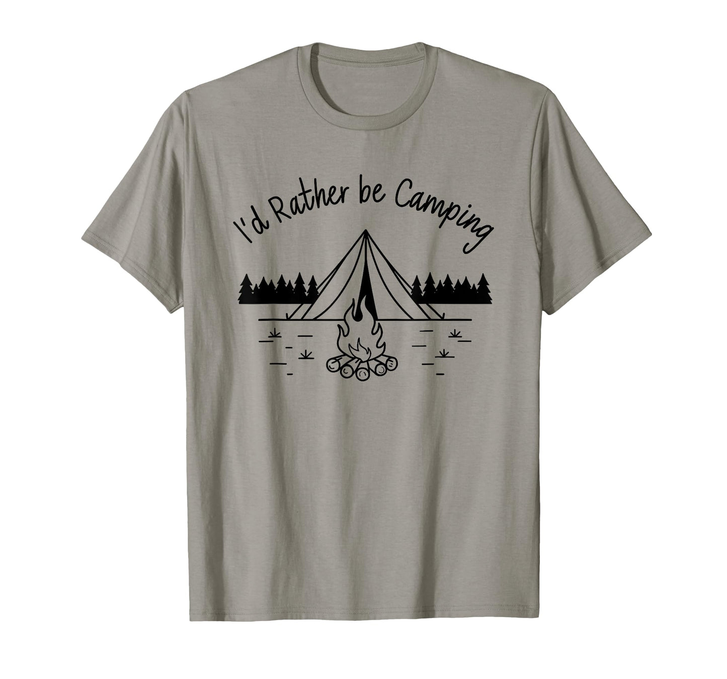 I'd Rather Be Camping Funny for Men Women T-Shirt