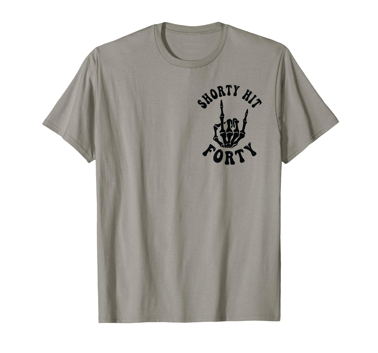 Funny Shorty Hit Forty Turning 40th Birthday Hello Forties T-Shirt