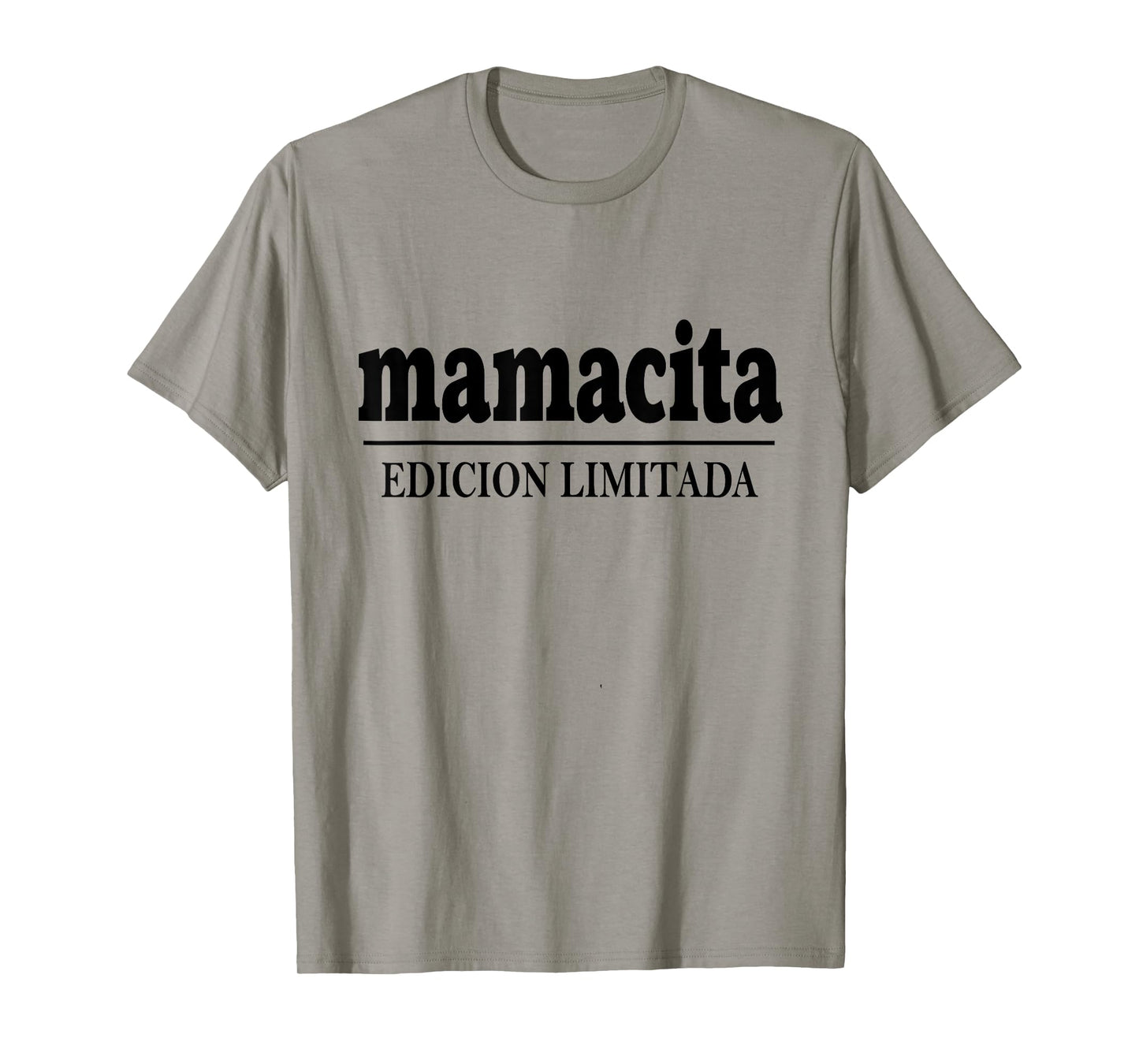 Mamacita Edicion Limitada Letter Text Funny Latina Mom Women T-Shirt