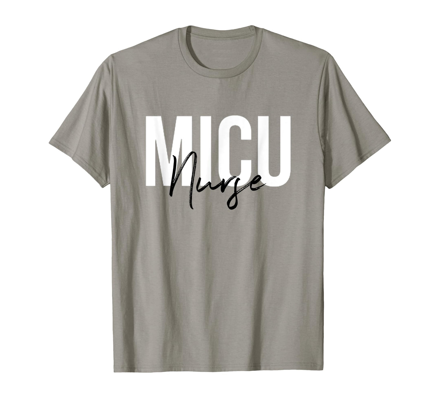 MICU Nurse Medical Intensive Care Unit Nurse T-Shirt