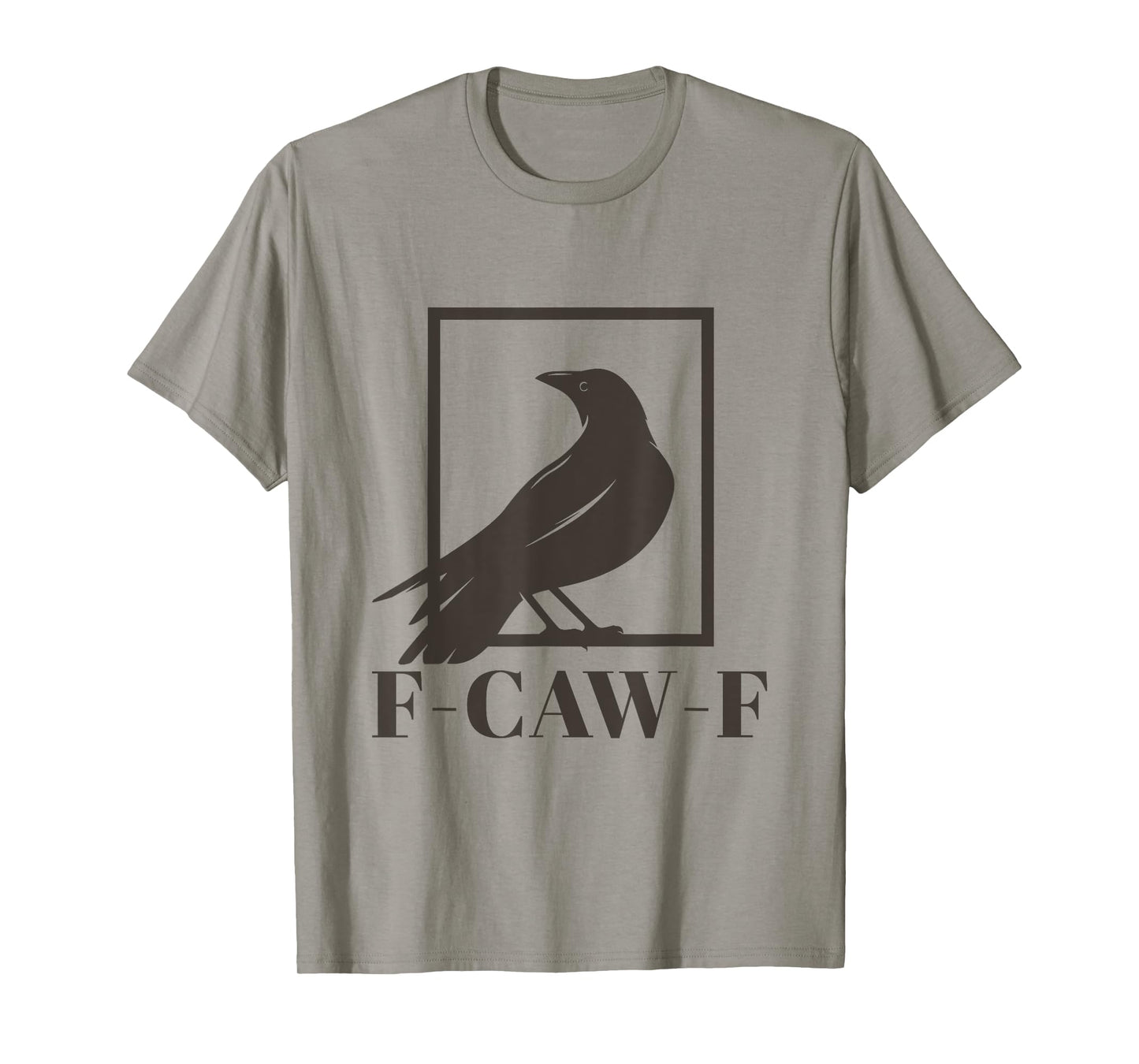 F-Caw-F Crow Silhouette Funny Sarcastic Black Bird T-Shirt