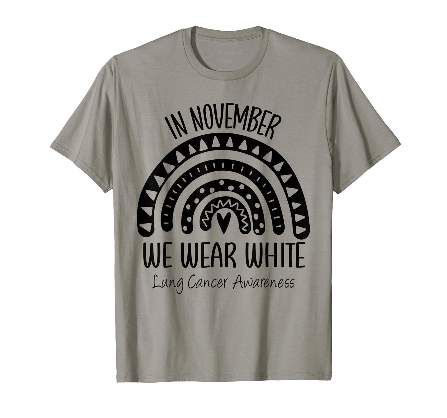 Rainbow November We Wear White Lung Cancer Awareness Ribbon T-Shirt