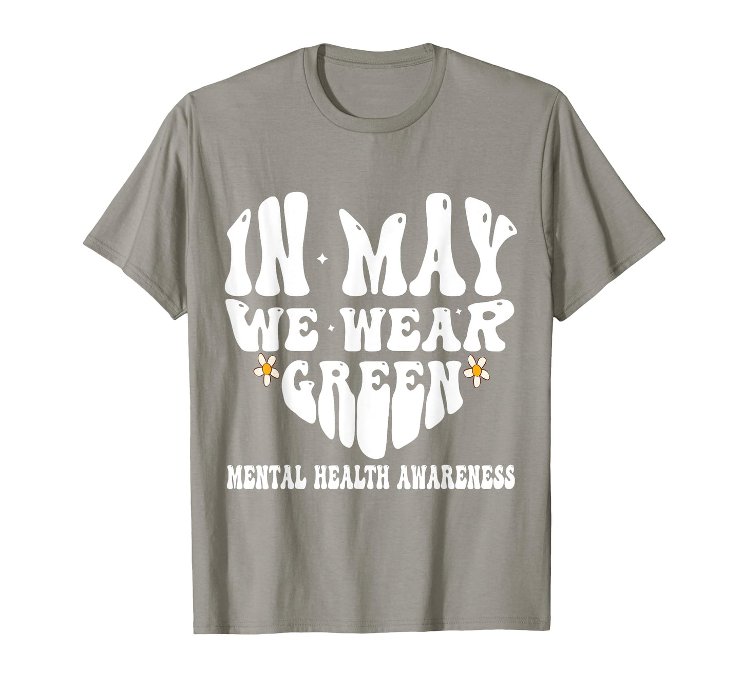 In May We Wear Green Mental Health Awareness Month Groovy T-Shirt