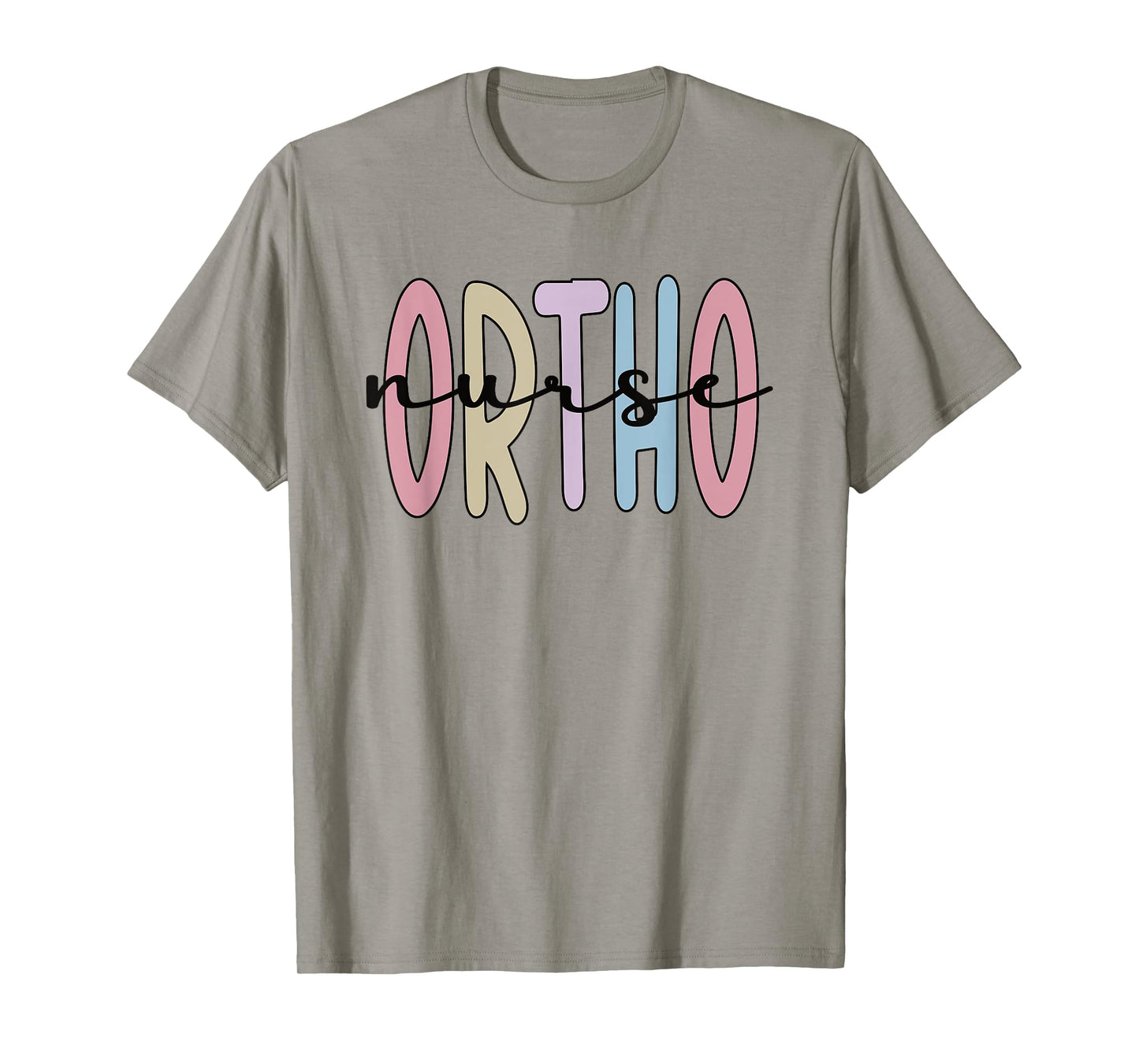 Ortho Nurse Appreciation Orthopedic Nurse Ortho Nursing T-Shirt
