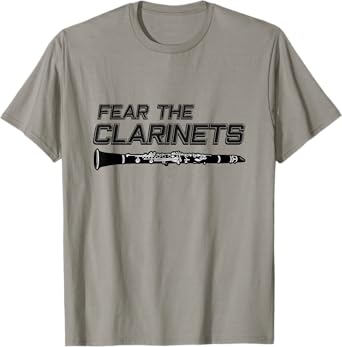Fear the clarinets, funny band gift - Funny Clarinet T-Shirt