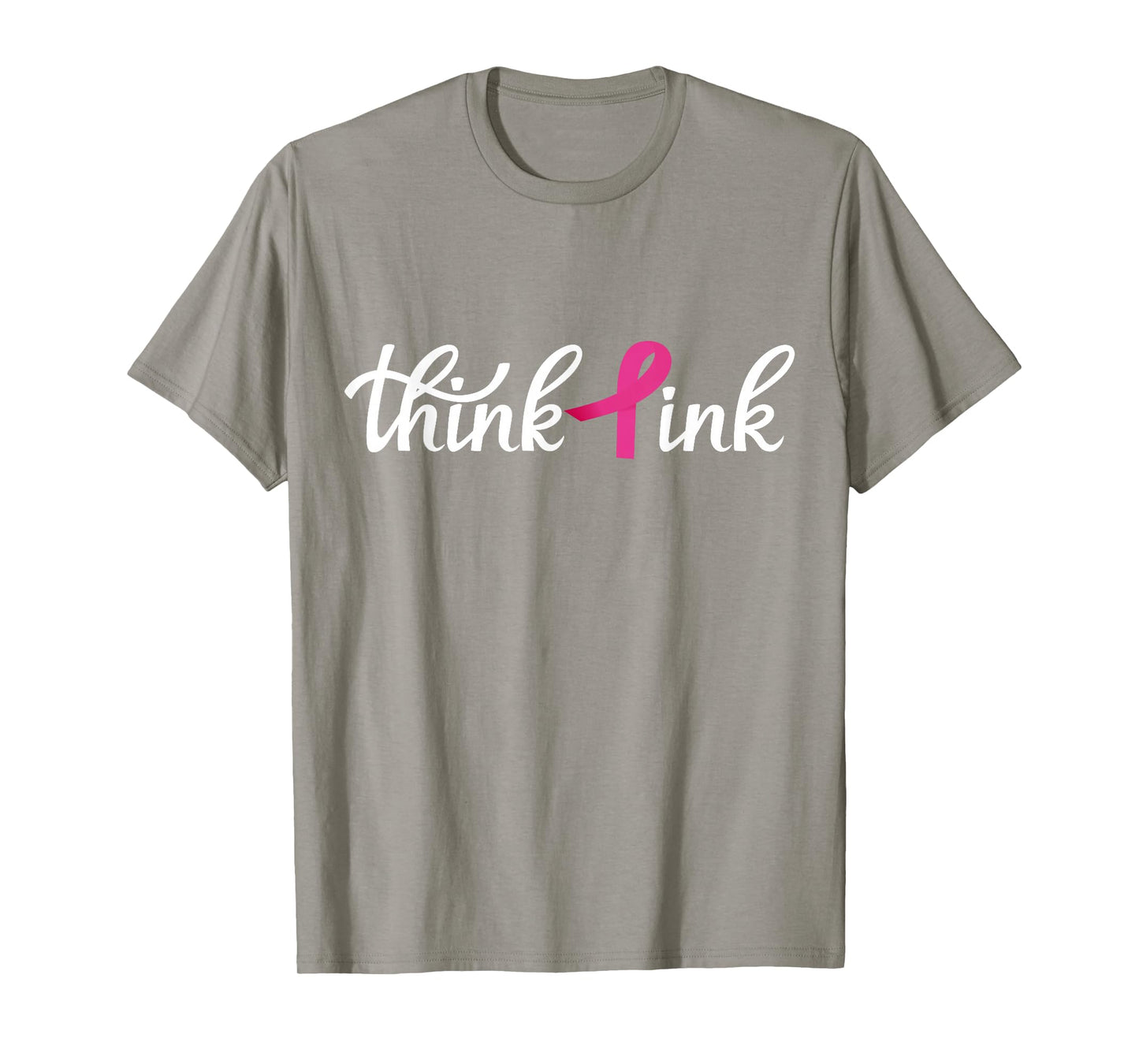 Think Pink | Breast Cancer T-Shirt