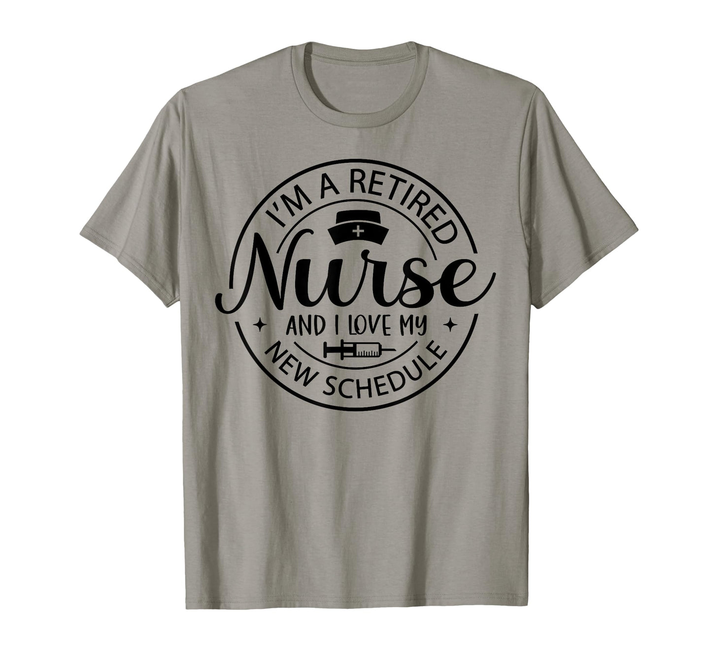 Womens Retired Nurse Nursing Retirements My New Schedule T-Shirt