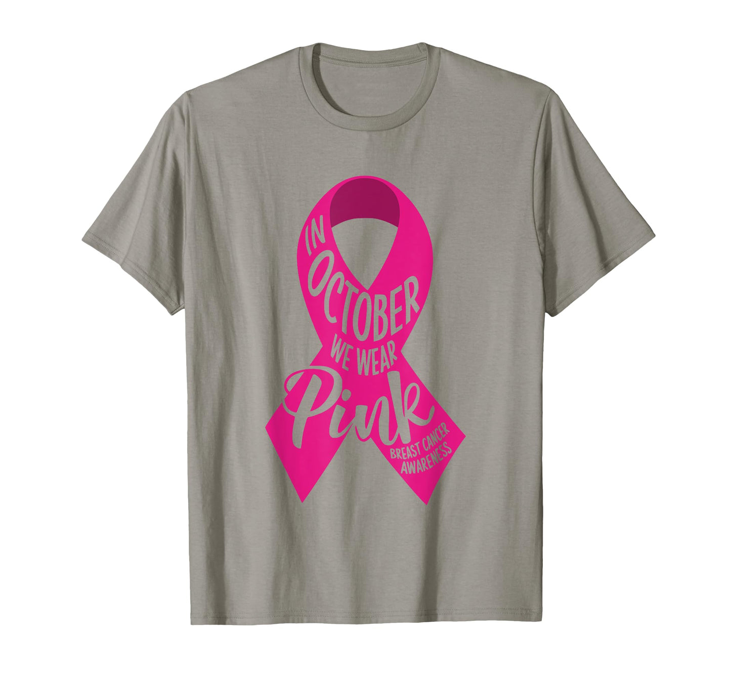 In October We Wear Pink Breast Cancer Awareness Month 2025 T-Shirt