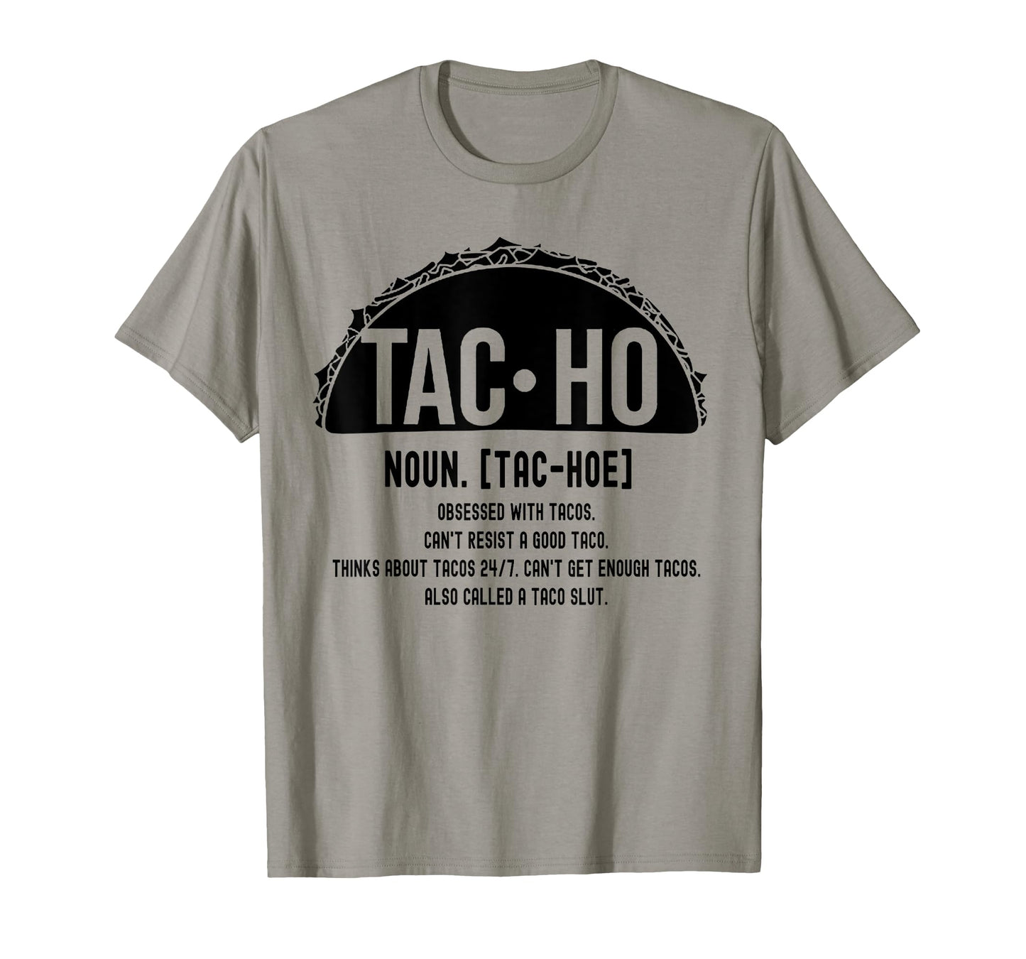 Tac-Ho Definition Funny Tacos Lover T-Shirt