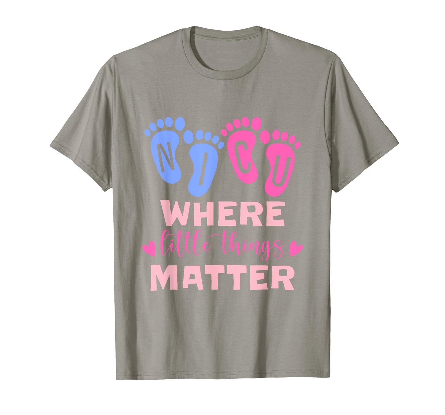 NICU Where Little Things Matter T-Shirt