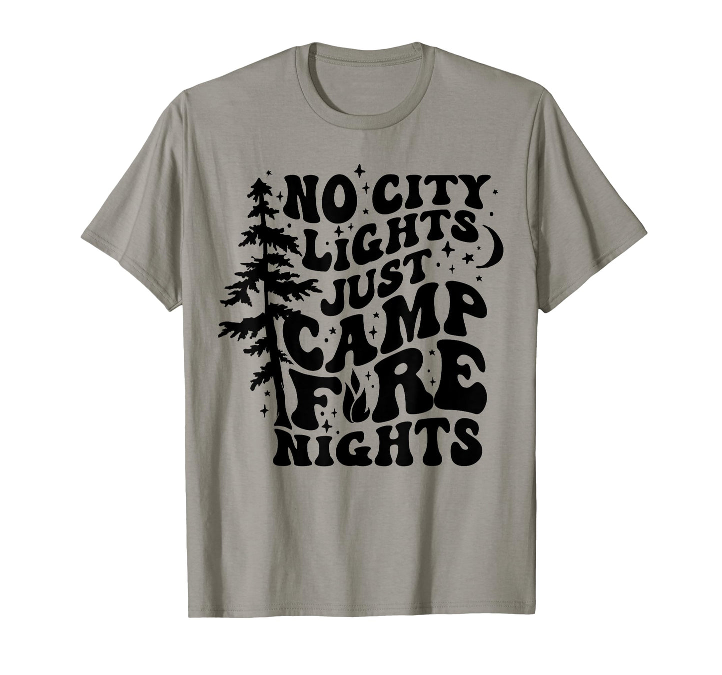 No City Lights Just Camp Fire Nights Camping Funny Saying T-Shirt