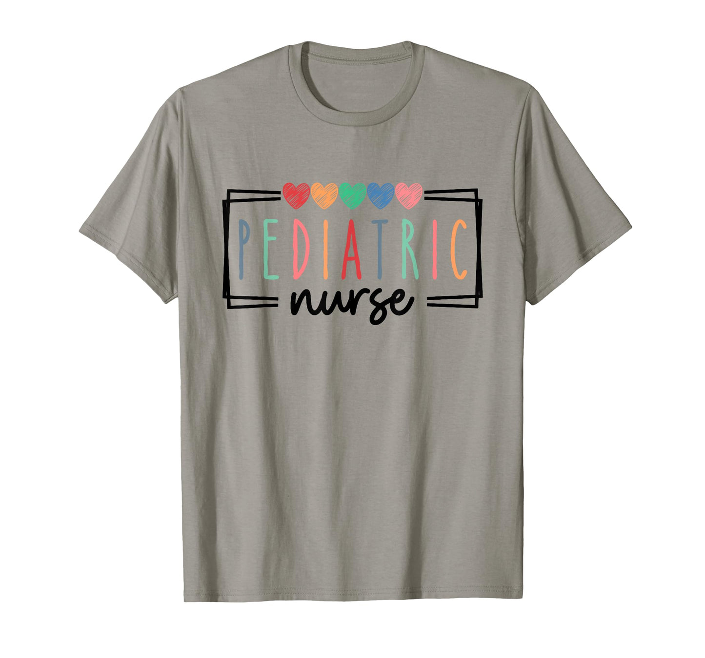 Pediatric Nurse Peds Nurse Registered Nurse Appreciation T-Shirt