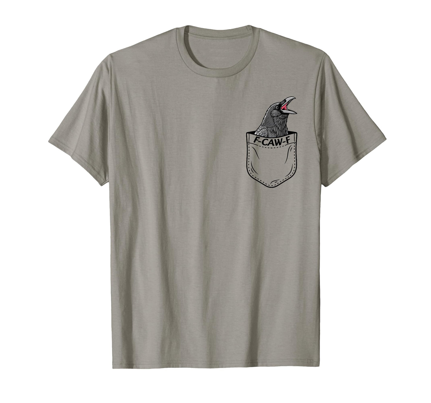 Pocket Black Crow, F-Caw-F Funny Black Bird Adult Humor T-Shirt