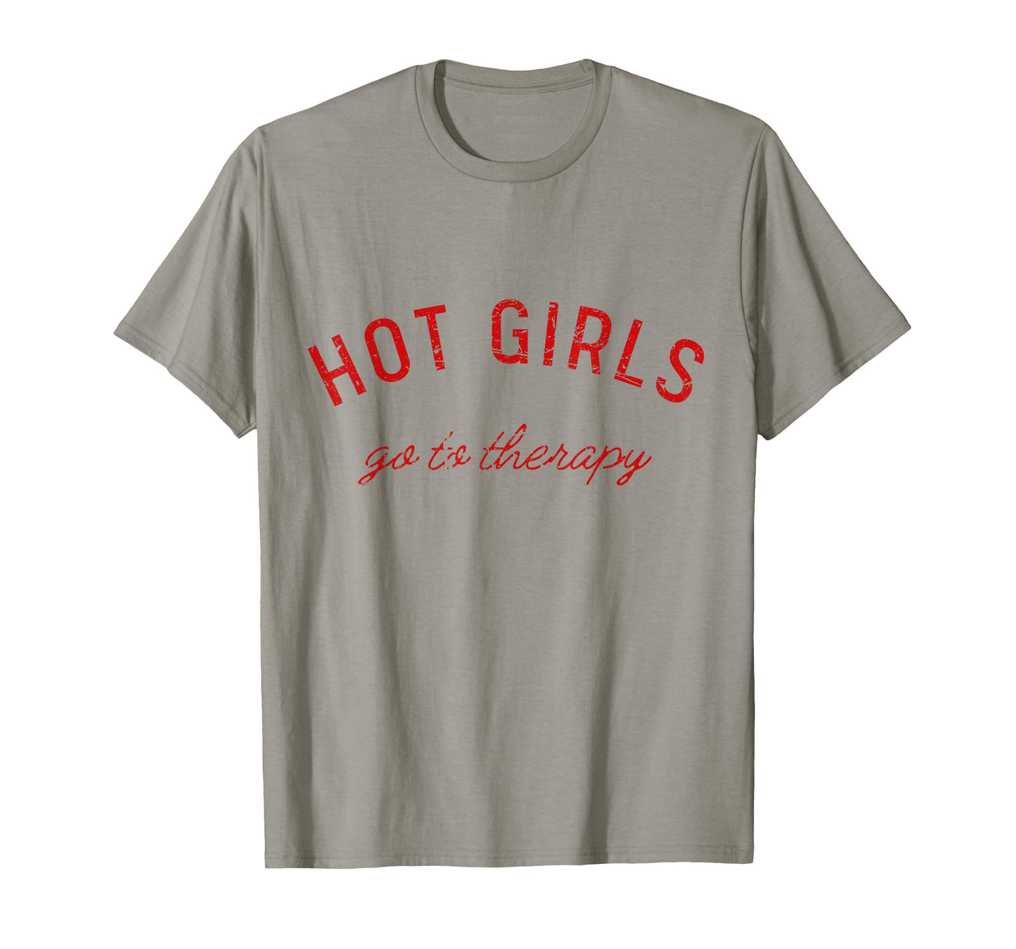 Hot Girls Go To Therapy Mental Health Vintage Trendy Retro T-Shirt