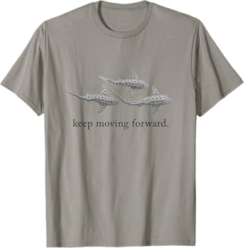 Keep Moving Forward Shark Art T-Shirt