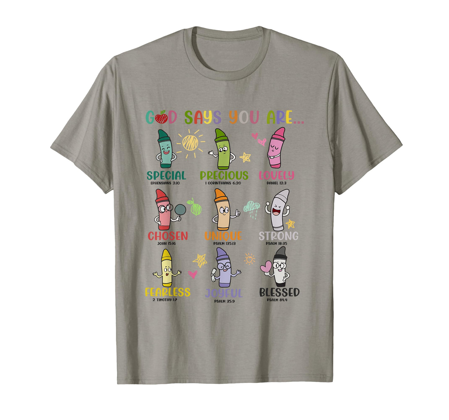 God Says You Are Christian Kindergarten Teacher Appreciation Men Women T-Shirt
