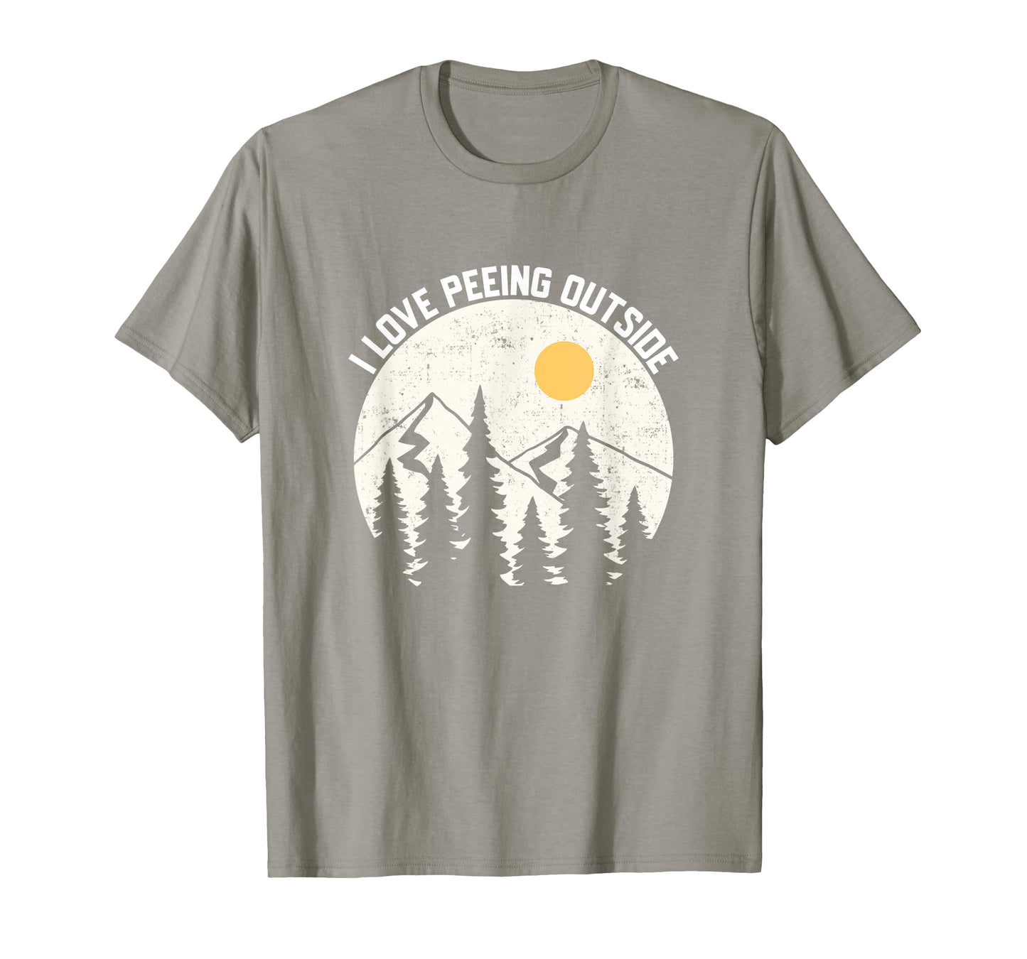 I LOVE PEEING OUTSIDE Funny Camping Hiking Outdoors Nature T-Shirt
