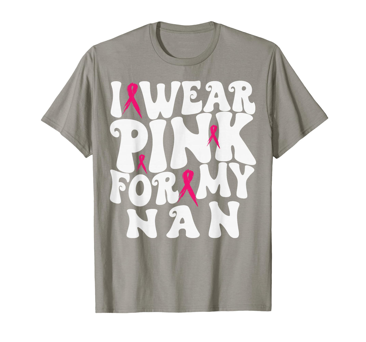 I Wear Pink for My NAN Breast Cancer Awareness Kids T-Shirt