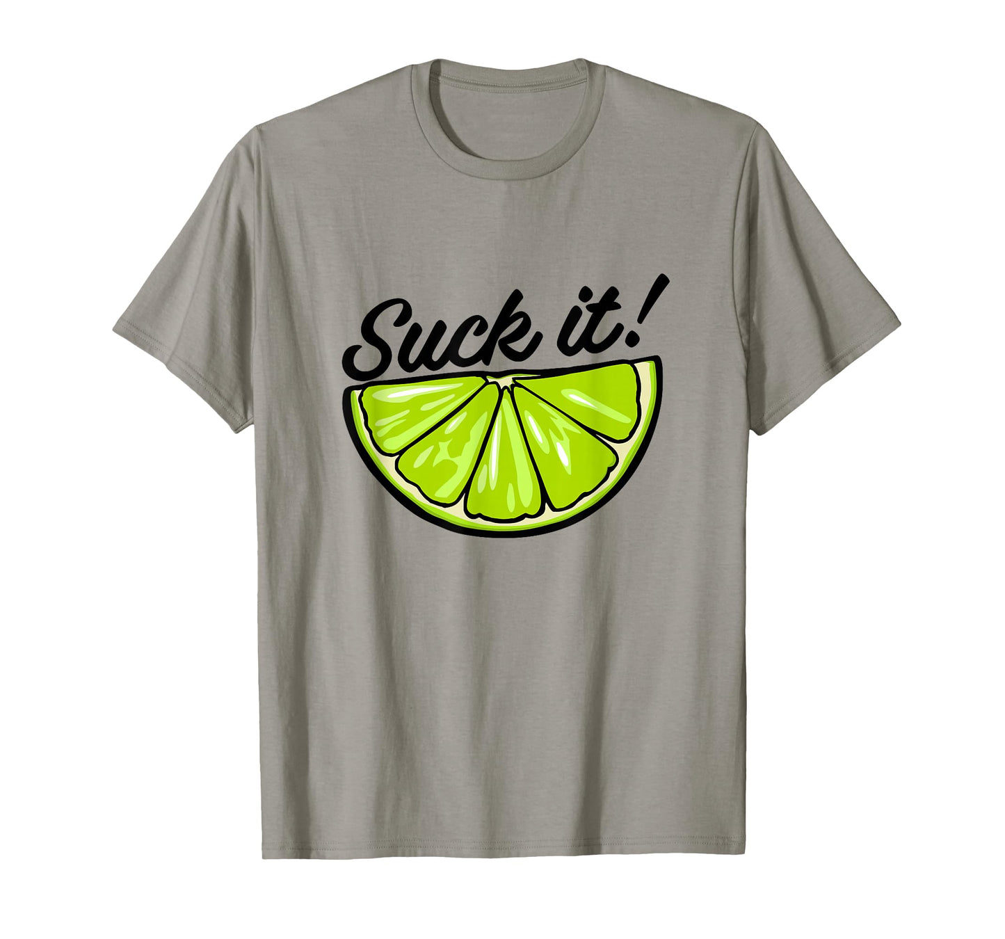 Suck It Funny Green Lime Lemon Slice Mexican Food Lover T-Shirt
