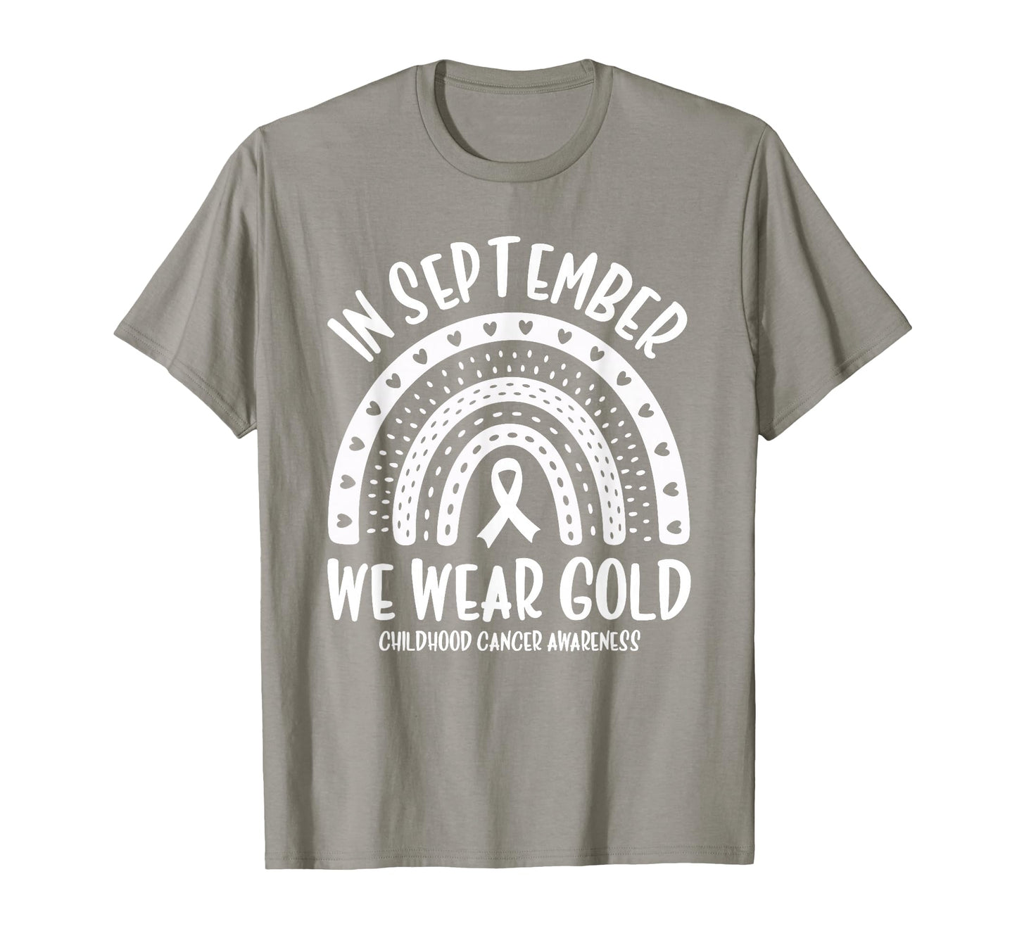 in September We Wear Gold Childhood Cancer Awareness T-Shirt