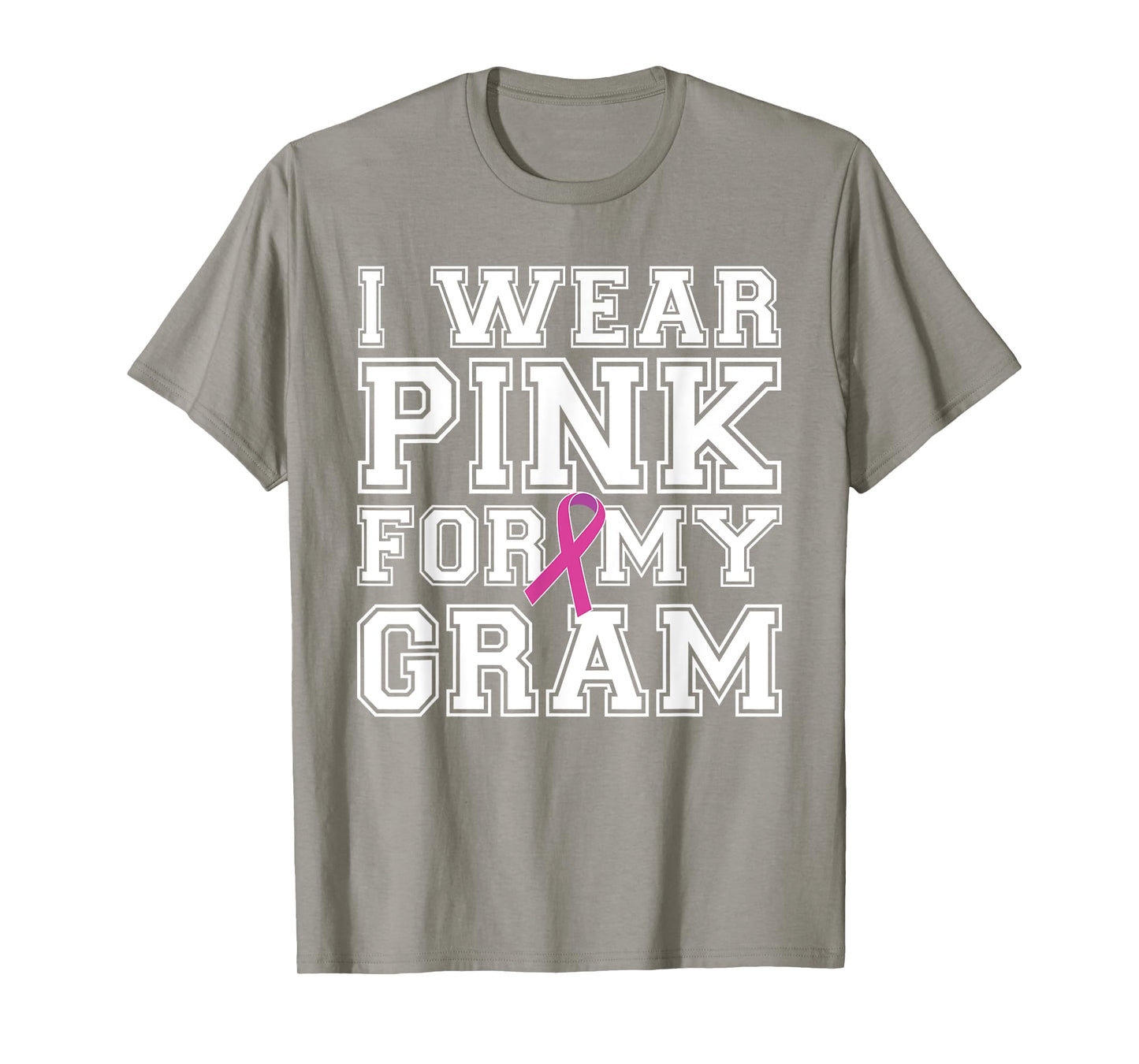 I Wear Pink for My Gram Breast Cancer Awareness T-shirt