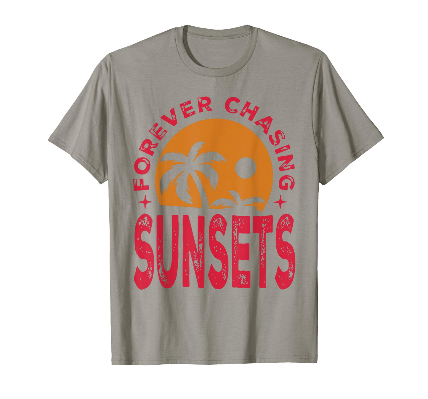 Forever Chasing Sunsets T-Shirt