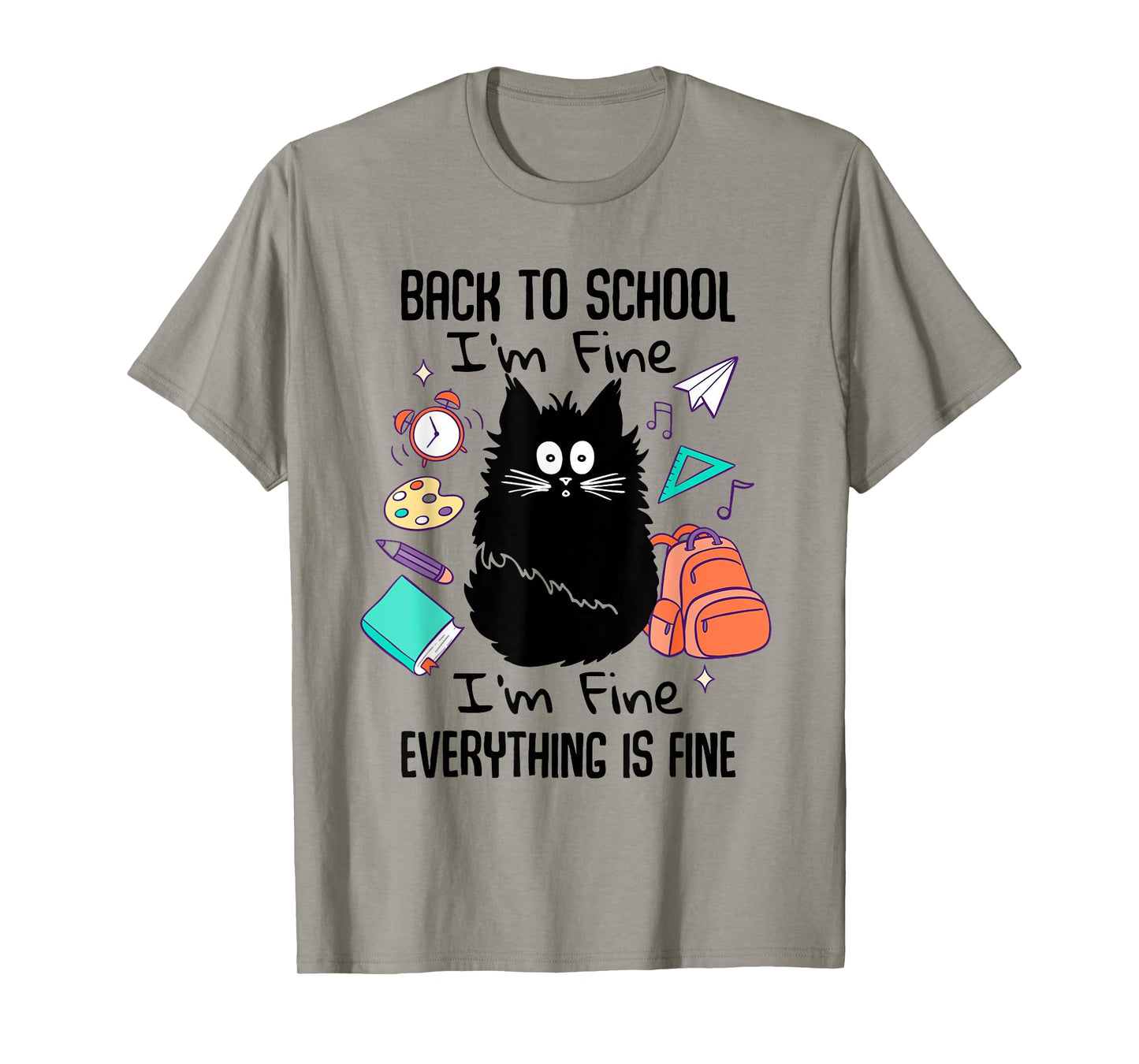 I'm Fine Everything Is Fine Funny Back To School Girls T-Shirt