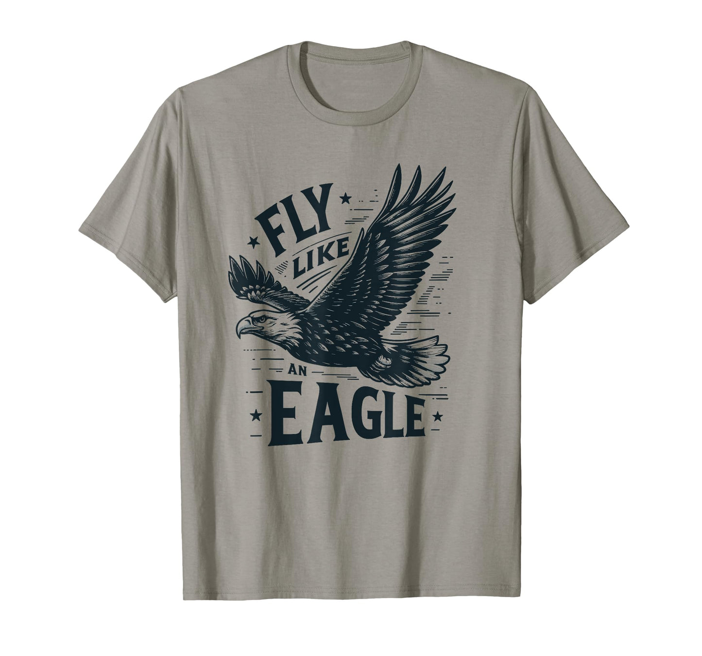 Fly Like An Eagle Avian Nature Freedom Lovers T-Shirt
