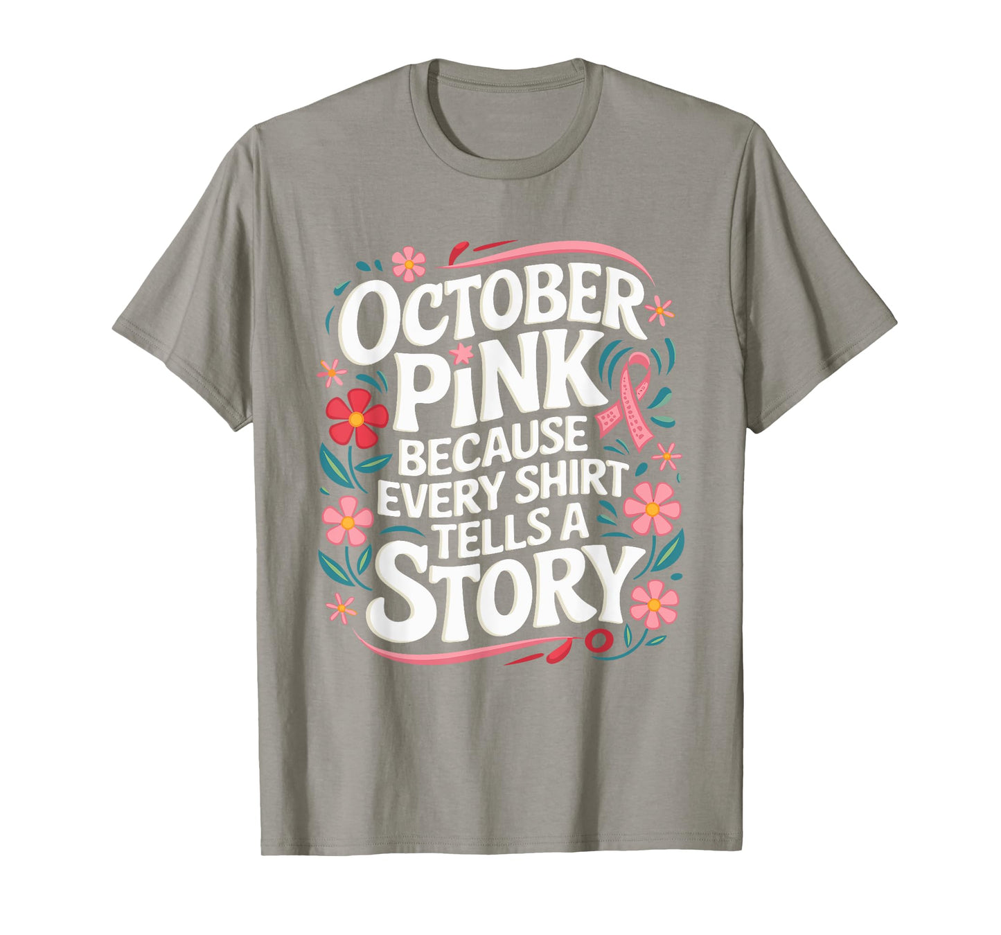 Pink October Tells A Story Support Breast Cancer Awareness T-Shirt