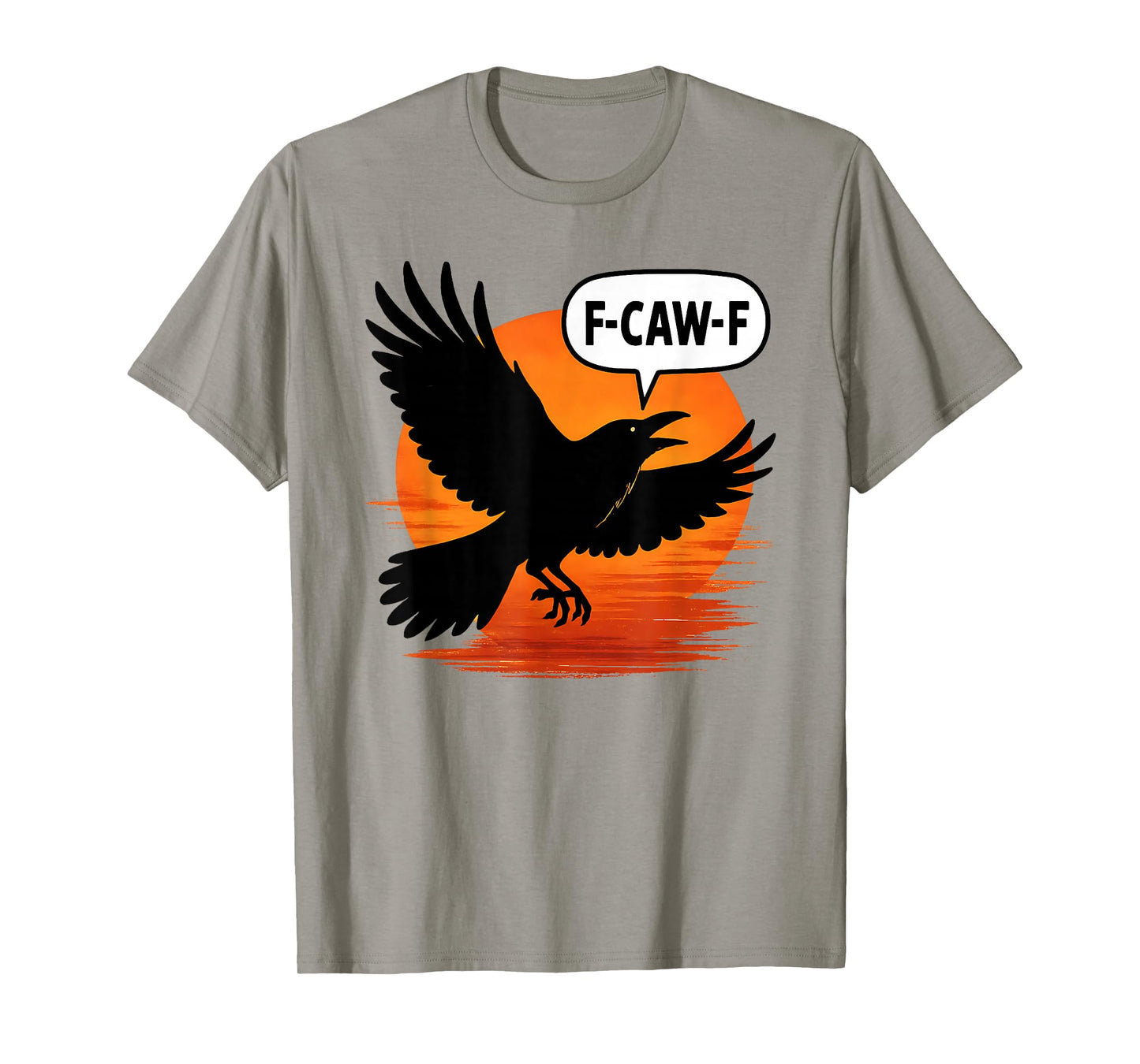 Funny F Caw F Crow Shirt fcawf Raven Black Crow Fawk Off T-Shirt