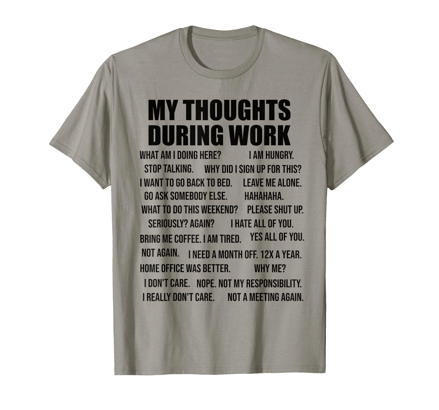 Thoughts During Work For Co-Workers Colleague T-Shirt