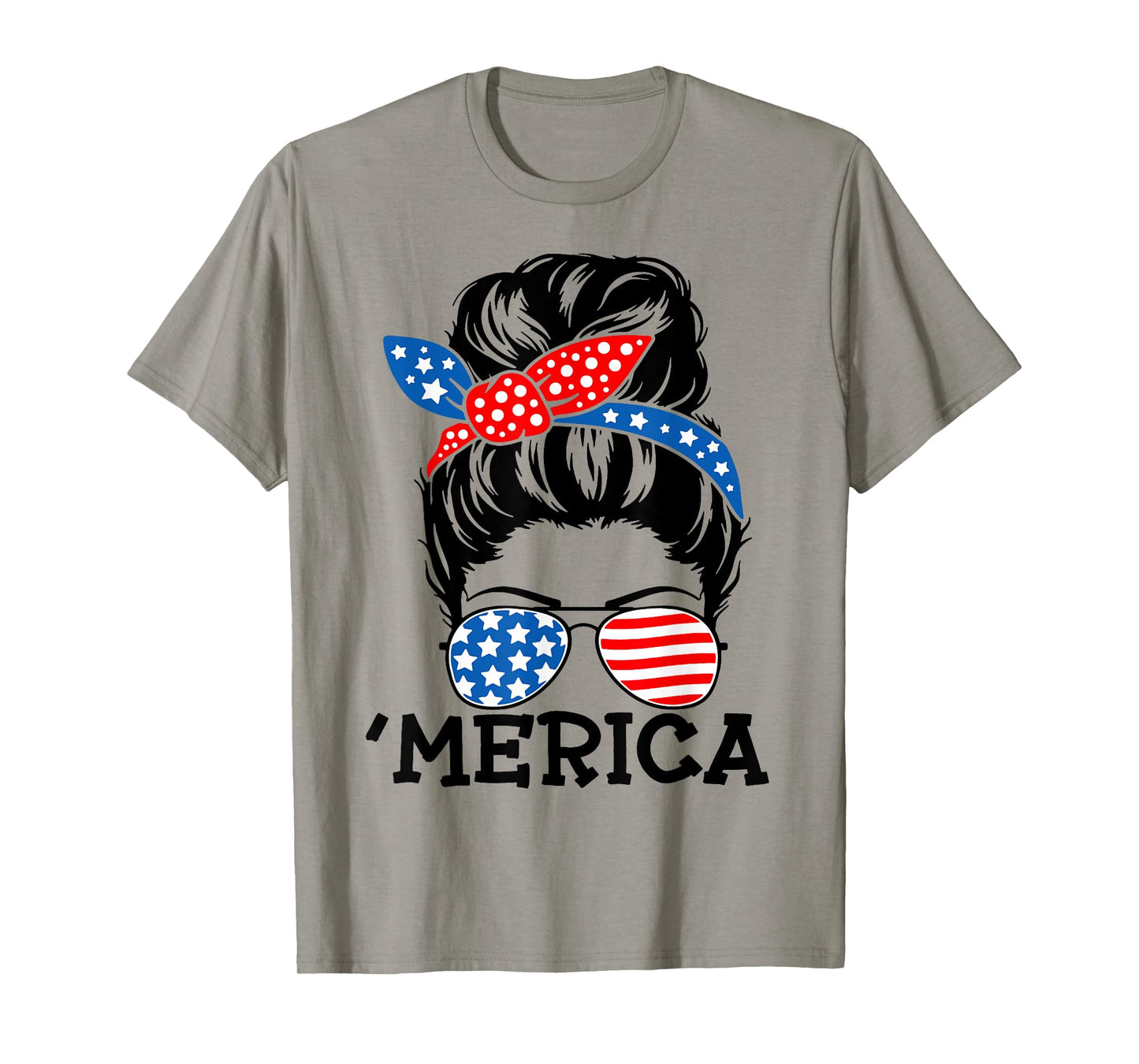 'Merica Messy Bun American Messy Bun 4th of July Messy Bun T-Shirt