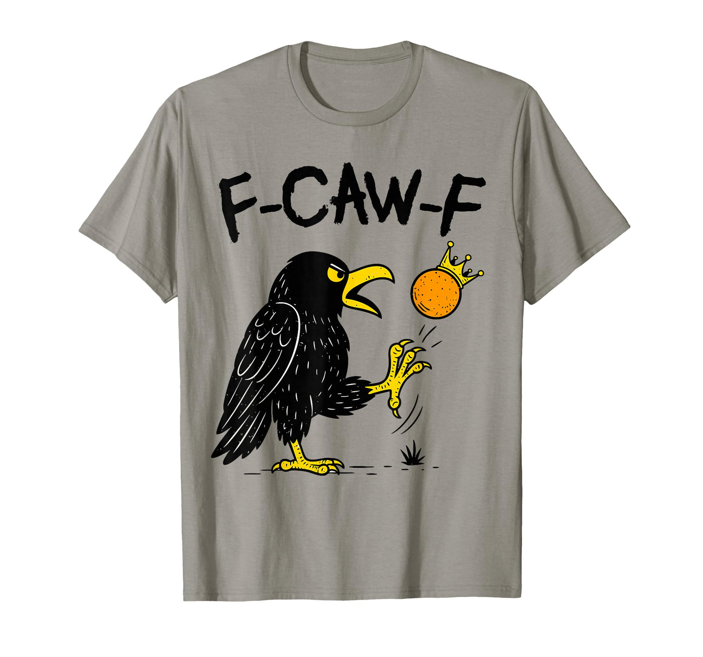 F Caw F No Kings T-Shirt