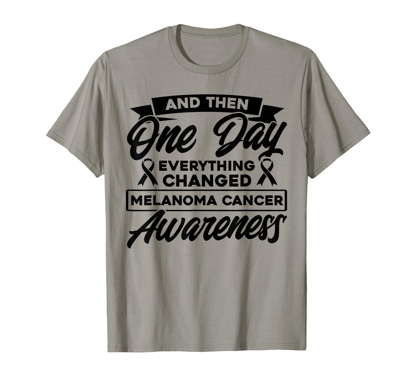 Everything Has Changed Skin Cancer Awareness T-Shirt