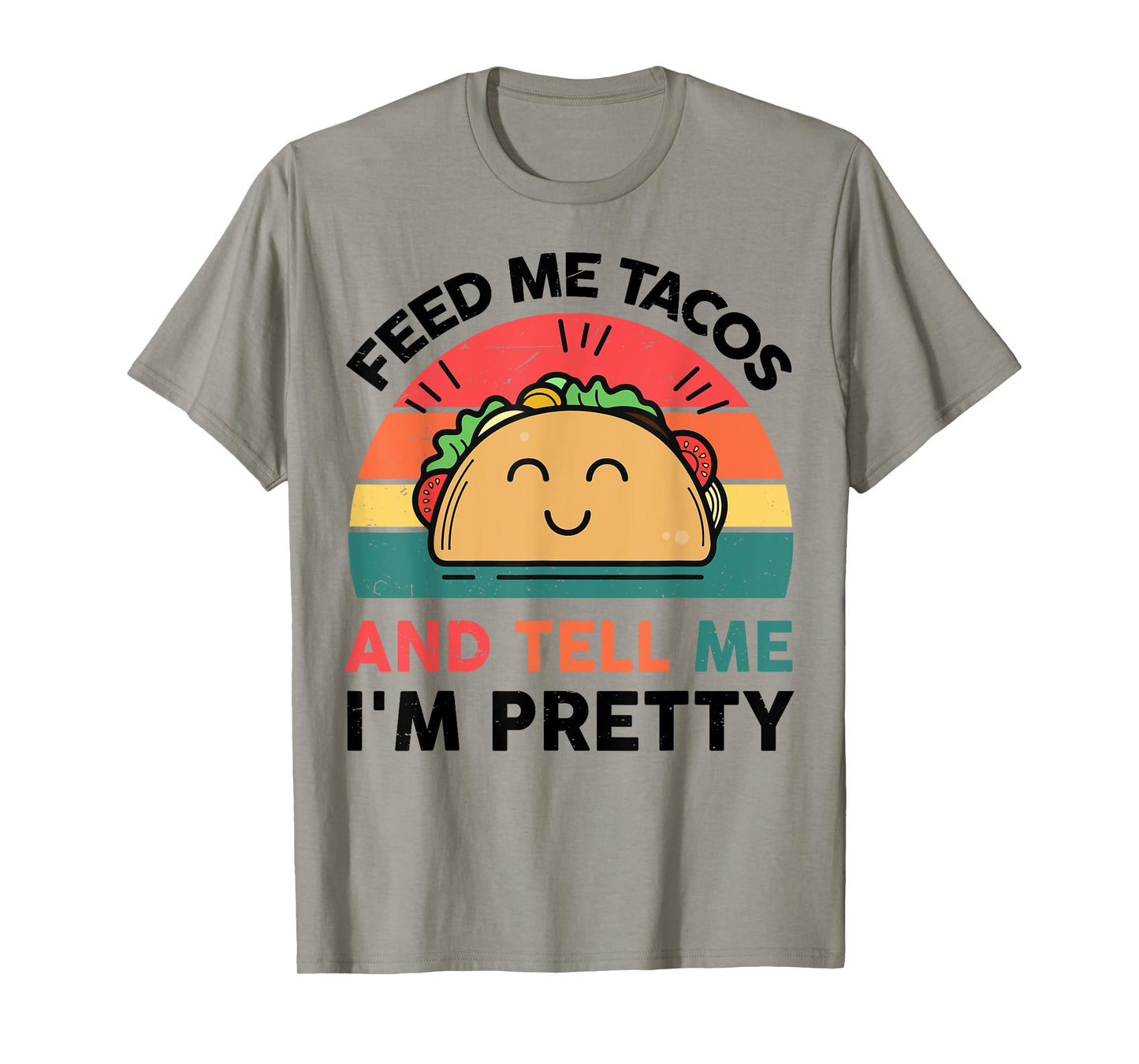 Funny Feed Me Tacos Tell Im Pretty Kids Boy Mexican Tuesday T-Shirt