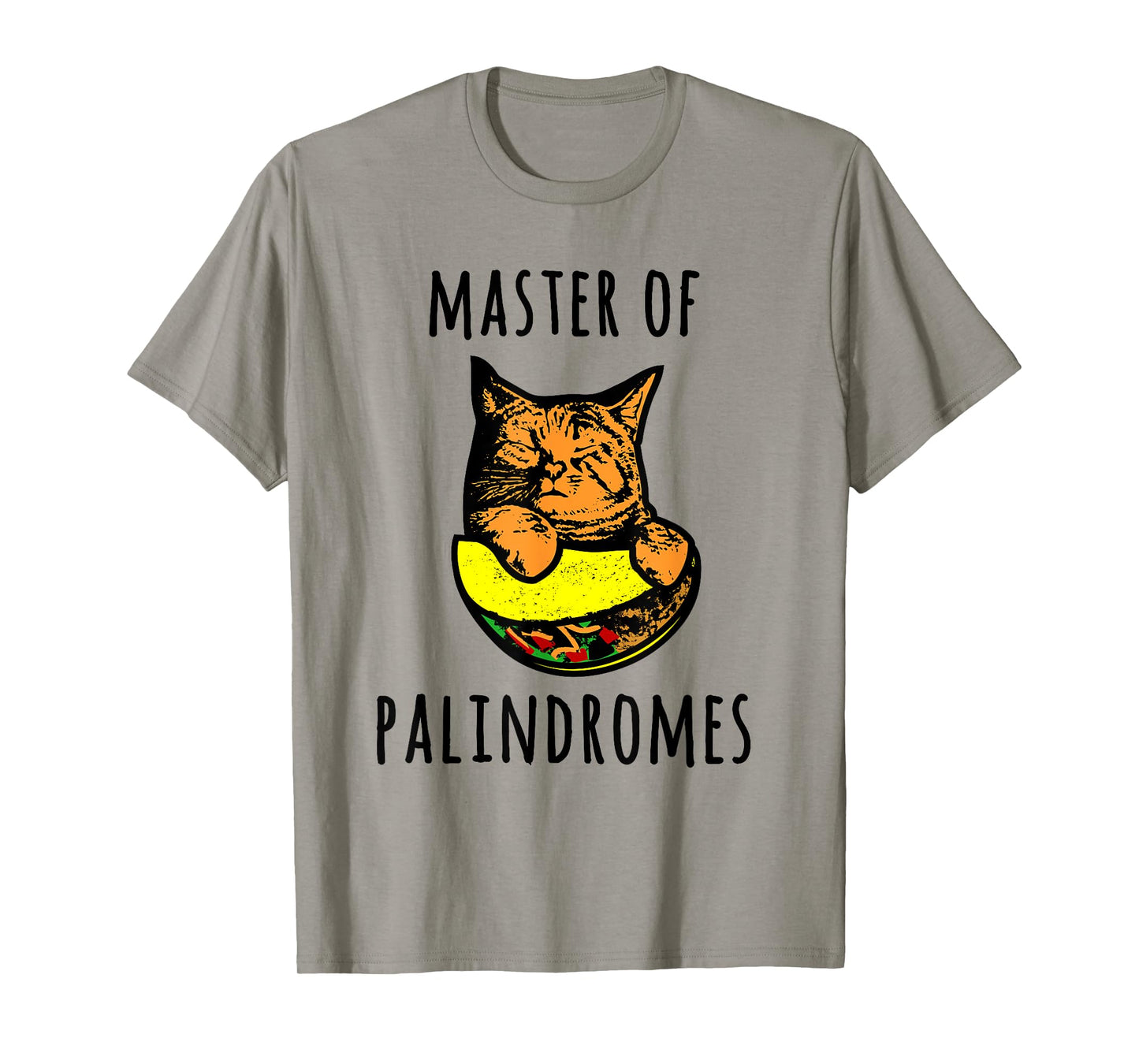 Master Of Palindromes | Taco Cat Spelled Backwards Tacocat T-Shirt